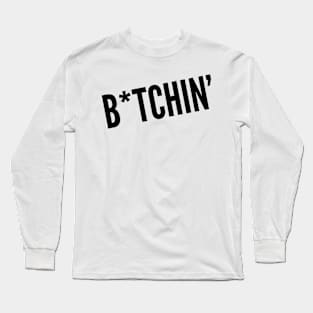 Bitchin. 1980's style. Punk style. Long Sleeve T-Shirt